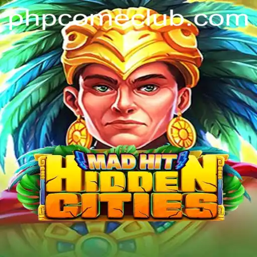 MadHitHiddenCities Adventure Game: Discover the Unseen Mysteries with PHPCOME CLUB
